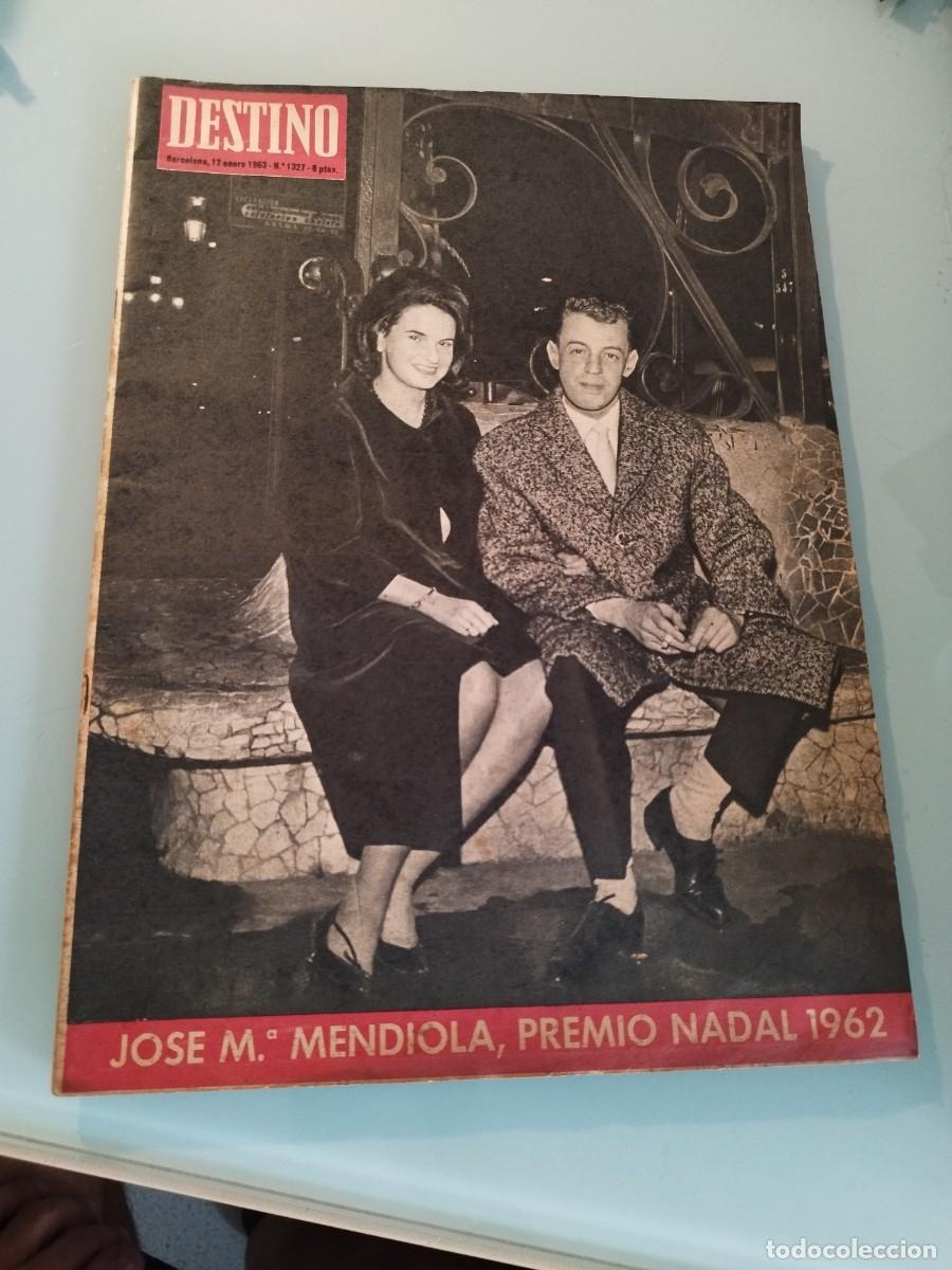 Coleccionismo de revista Destino: Antigua revista Destino N&deg; 1327. Barcelona el 12 de enero de 1963. Jos&eacute; Mar&iacute;a Mendiola. Premio Nadal