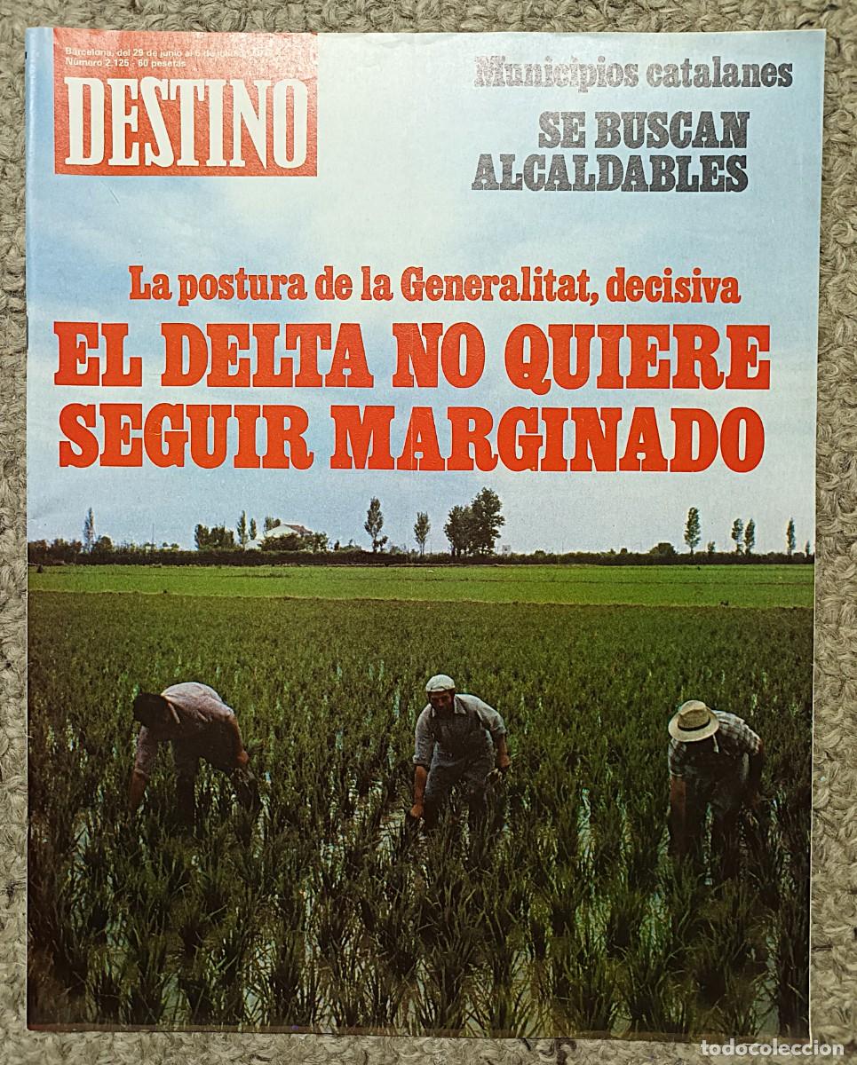 Colecionismo da Revista Destino: REVISTA DESTINO N&ordm; 2.125 DEL 29 DE JUNIO AL 5 DE JULIO DE 1978