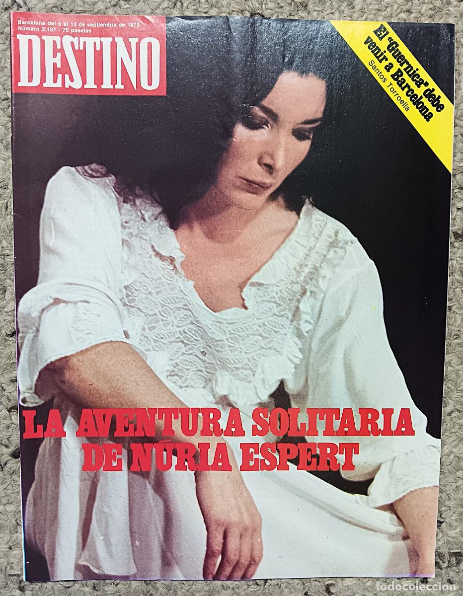 Coleccionismo de revista Destino: REVISTA DESTINO N&ordm; 2.187 DEL 6 AL 13 DE SEPTIEMBRE DE 1979 : NURIA ESPERT