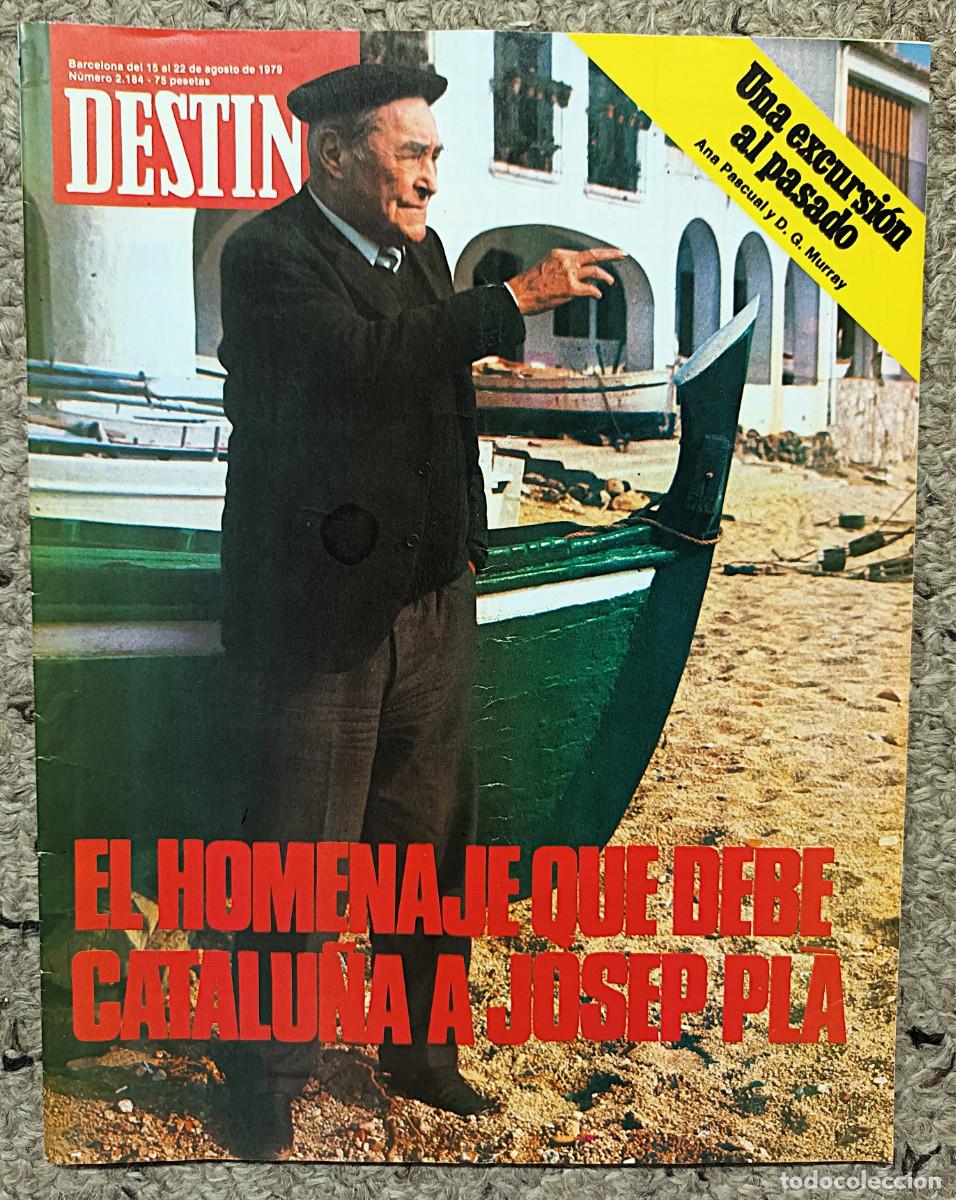 Coleccionismo de revista Destino: REVISTA DESTINO N&ordm; 2.184 DEL 15 AL 22 DE AGOSTO DE 1979