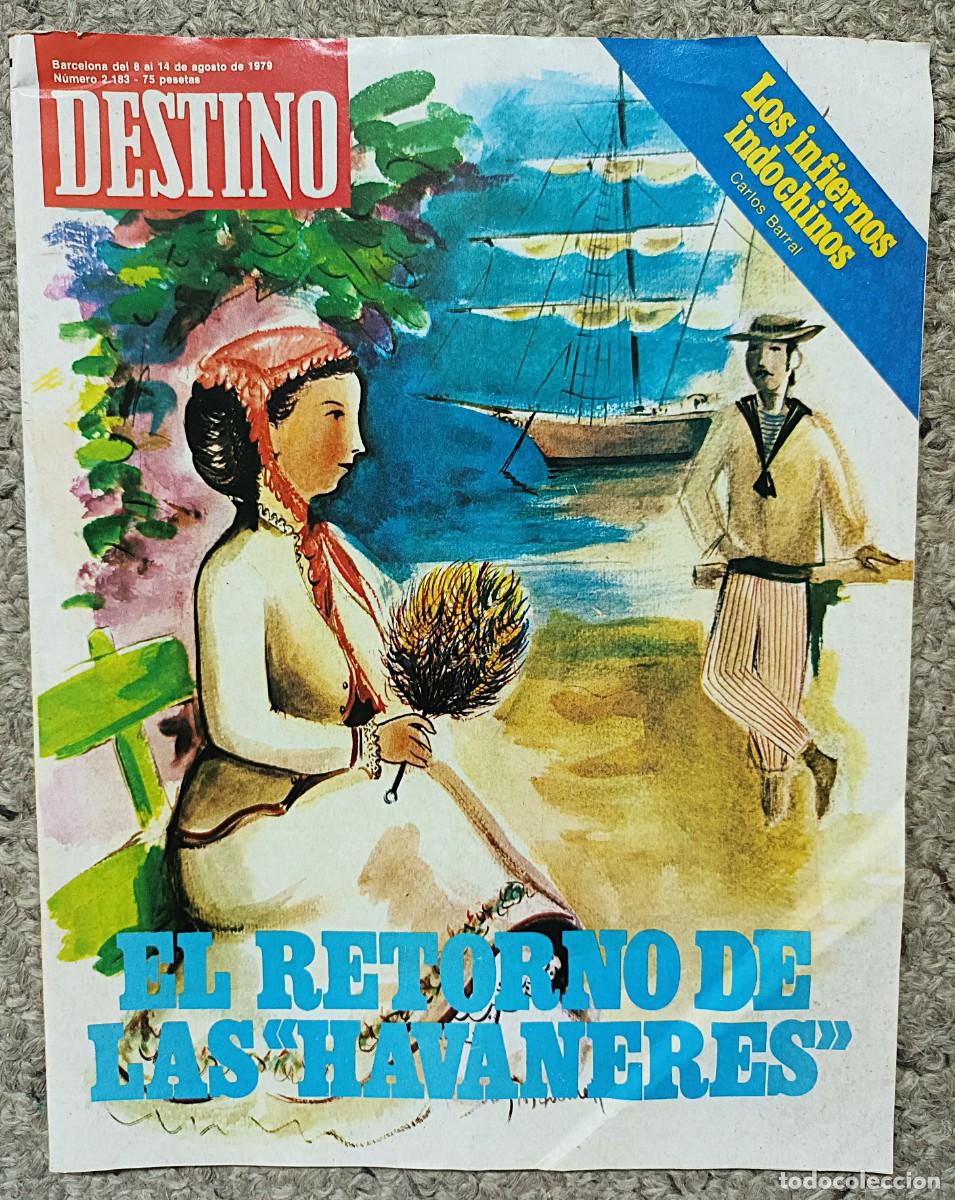 Coleccionismo de revista Destino: REVISTA DESTINO N&ordm; 2.183 DEL 8 AL 14 DE AGOSTO DE 1979