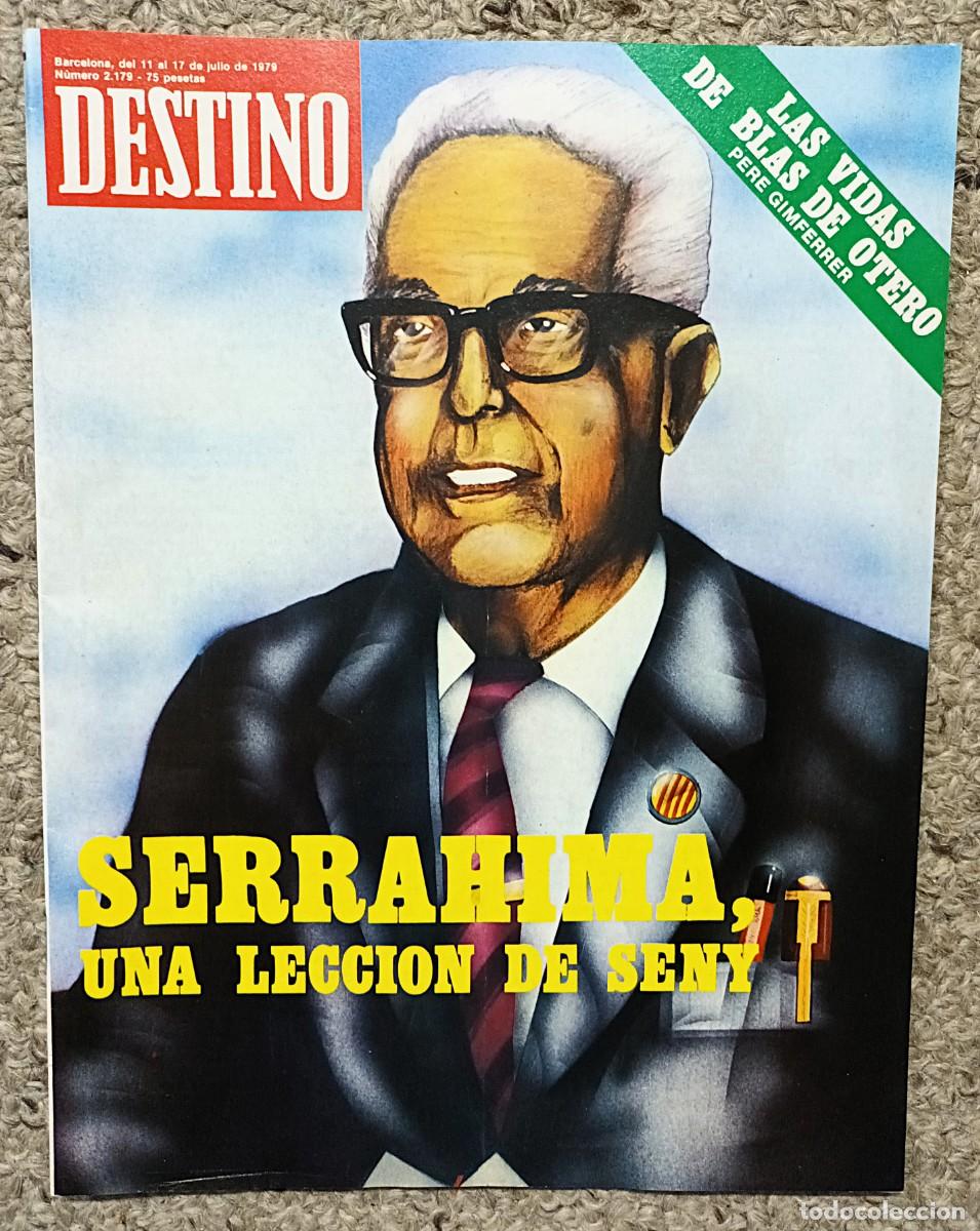Coleccionismo de revista Destino: REVISTA DESTINO N&ordm; 2.179 DEL 11 AL 17 DE JULIO DE 1979