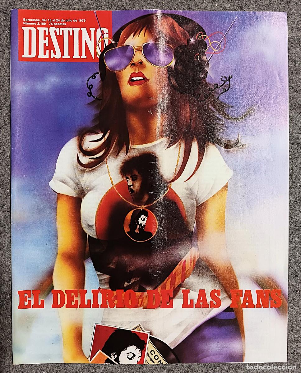 Coleccionismo de revista Destino: REVISTA DESTINO N&ordm; 2.180 DEL 18 AL 24 DE JULIO DE 1979 : LAS FANS