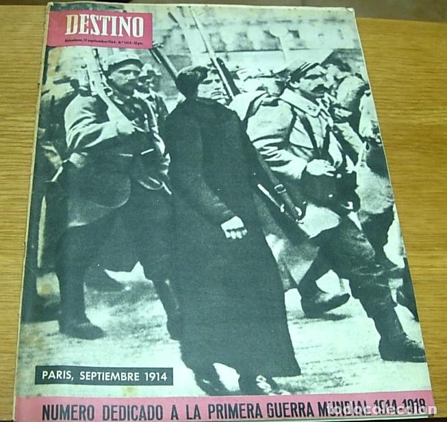 Coleccionismo de revista Destino: Revista DESTINO n&ordm; 1414 n&uacute;mero dedicado a la 1&ordf; Primera Guerra Mundial Festival Cine Venecia 1964