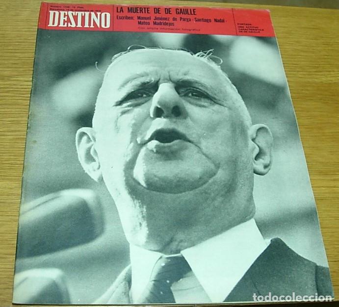 Collezionismo di Rivista Destino: Revista DESTINO n&ordm; 1728 Muerte de CHARLES DE GAULLE 1970 N&Uacute;RIA FELIU anuncios CODORNIU SEGURA VIUDAS