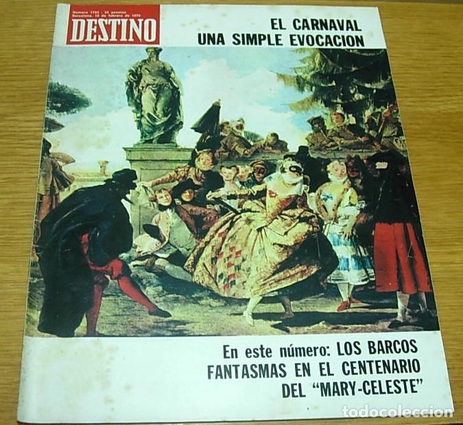 Collezionismo di Rivista Destino: Revista DESTINO n&ordm; 1793 El Carnaval Barcos Fantasma Mary-Celeste 1972 RAQUEL MELLER