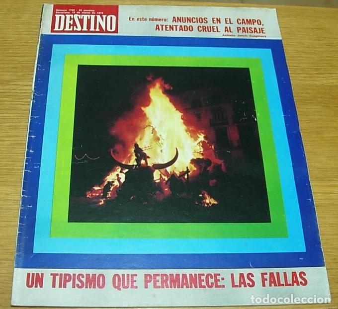 Coleccionismo de revista Destino: Revista DESTINO n&ordm; 1798 LAS FALLAS Portada + 5 P&aacute;ginas 1972 ANGELA DAVIS JOAN BROSSA LA TRINCA