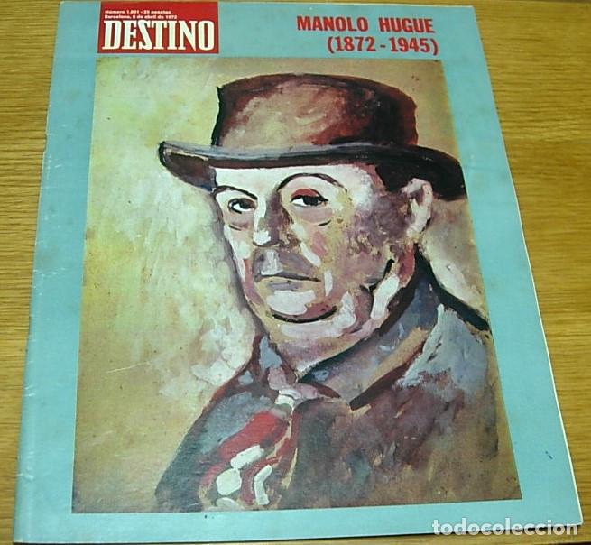Collezionismo di Rivista Destino: Revista DESTINO n&ordm; 1801 MANOLO HUGUE Portada + 10 P&aacute;ginas 1972 TERENCI MOIX
