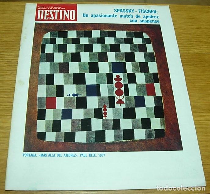 Collectionnisme de Magazine Destino: Revista DESTINO n&ordm; 1814 Ajedrez : SPASSKY FISCHER 1972 Portada ilustrativa + art&iacute;culo de 6 p&aacute;ginas