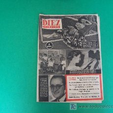 Coleccionismo de Revista Diez Minutos: REVISTA DIEZ MINUTOS Nº 47 DEL 20-7-1952. Lote 16298888
