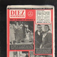 Coleccionismo de Revista Diez Minutos: REVISTA DIEZ MINUTOS. 1960. Nº 440. CRIMEN VIENA, MUERTE CHICUELO II, INGRID BERGMAN.... Lote 32932998