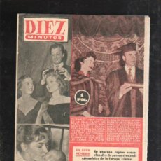 Coleccionismo de Revista Diez Minutos: REVISTA DIEZ MINUTOS. 1955. Nº 185. MONICA GARDE, EL SHA DE PERSIA, ANTI-COMUNISTAS.... Lote 32933423