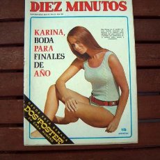 Coleccionismo de Revista Diez Minutos: DIEZ MINUTOS / KARINA, CONNIE KRESKI, TERESA GIMPERA, ELIZABETH TAYLOR, BARBARA BACH