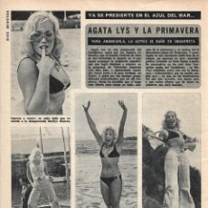 Coleccionismo de Revista Diez Minutos: AGATA LYS. REPORTAJE GRÁFICO.AÑOS 70