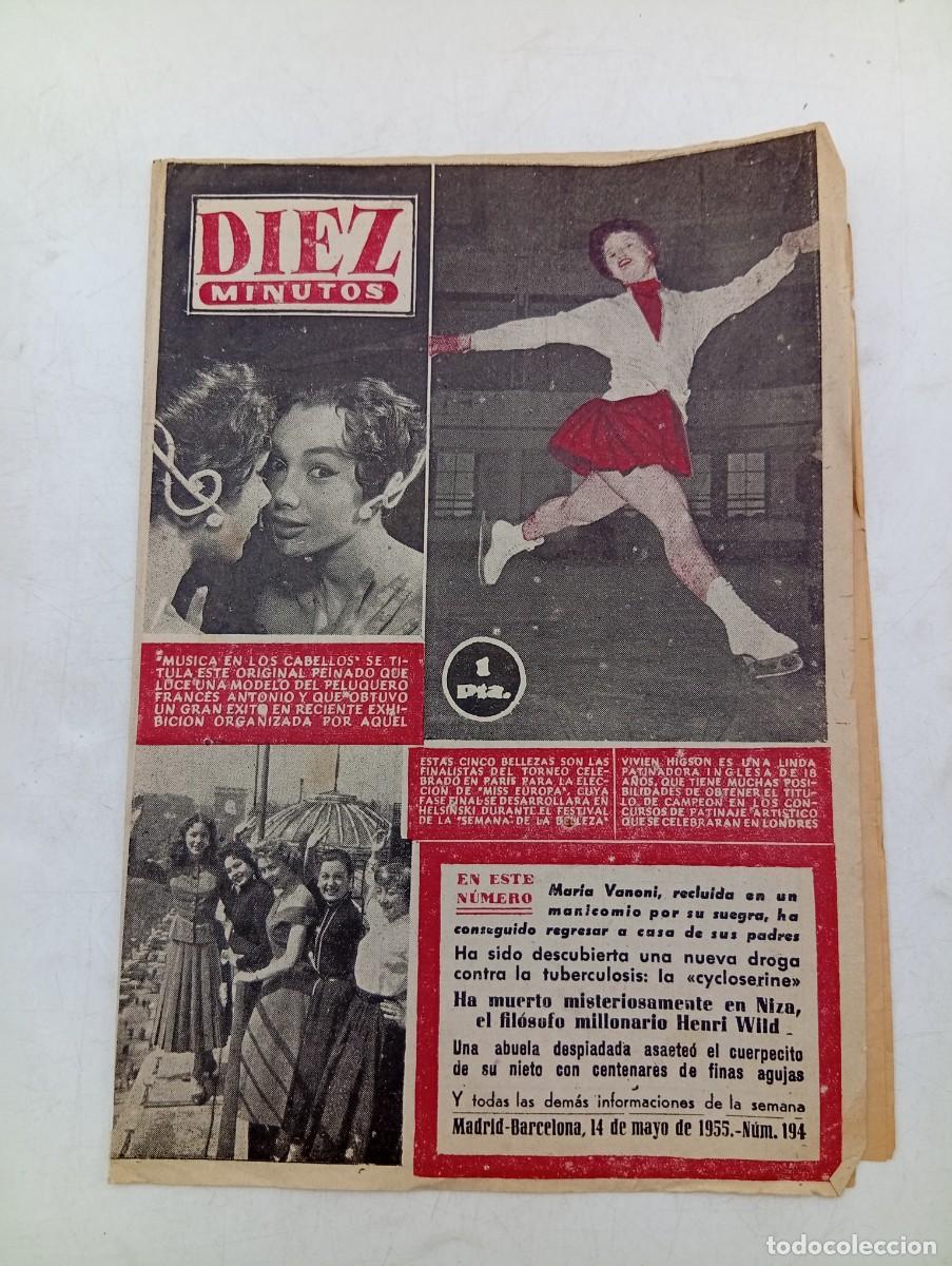 Coleccionismo de Revista Diez Minutos: REVISTA DIEZ MINUTOS. N&ordm; 194. A&Ntilde;O 1955. CINCO BELLEZAS FINALISTAS DEL TORNEO EN PARIS... LEER