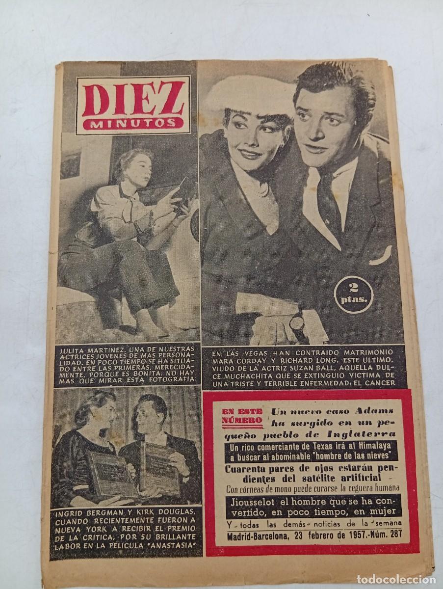 Coleccionismo de Revista Diez Minutos: REVISTA DIEZ MINUTOS. N&ordm; 287. A&Ntilde;O 1957. MARA CORDAY Y RICHARD LONG, SE CASAN. JULITA MARTIN.... LEER