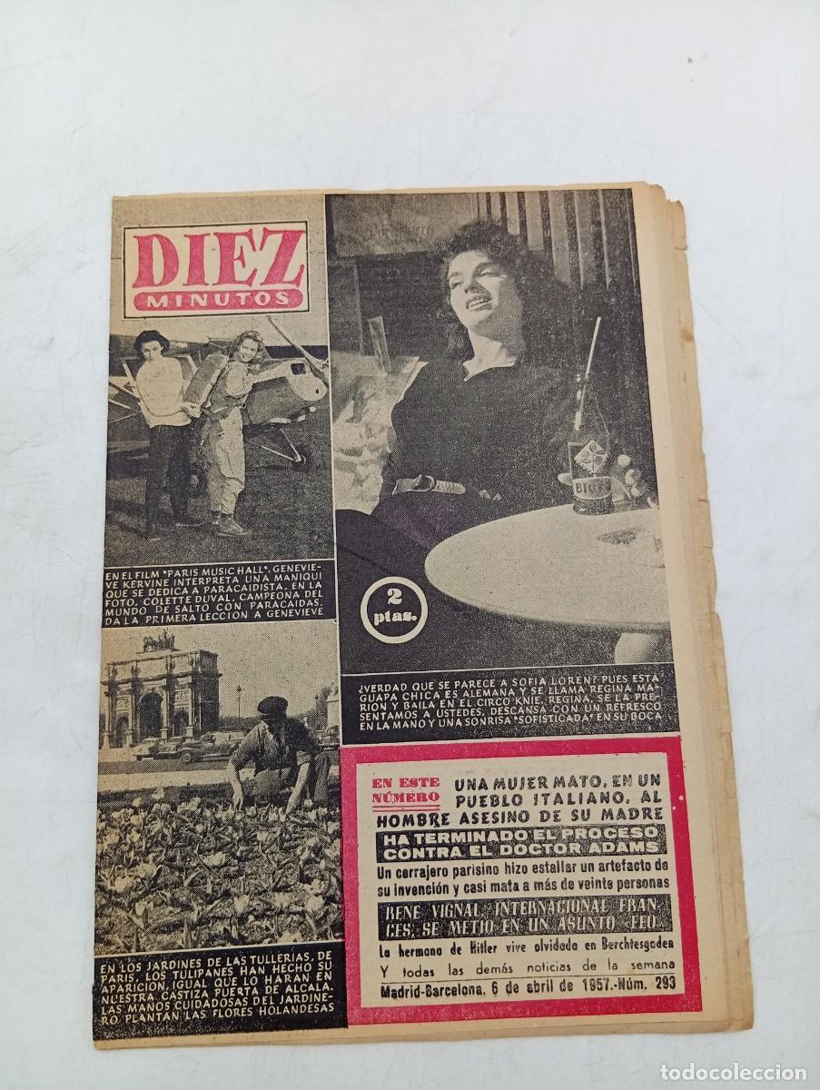 Coleccionismo de Revista Diez Minutos: REVISTA DIEZ MINUTOS. N&ordm; 293. A&Ntilde;O 1957. SE PARECE A SOFIA LOREN?. JARDINES DE LAS TULLERIAS... LEER.