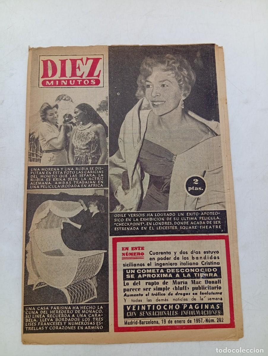 Coleccionismo de Revista Diez Minutos: REVISTA DIEZ MINUTOS. N&ordm; 282. A&Ntilde;O 1957. ODILE VERSOIS. ERIKA BEER. CUNA HEREDERO DE MONACO... LEER.