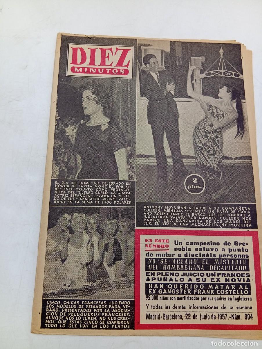 Coleccionismo de Revista Diez Minutos: REVISTA DIEZ MINUTOS. N&ordm; 304. A&Ntilde;O 1957. ANTHONY MOYNIBAN. SARITA MONTIEL. FRANK COSTELLO.... LEER.