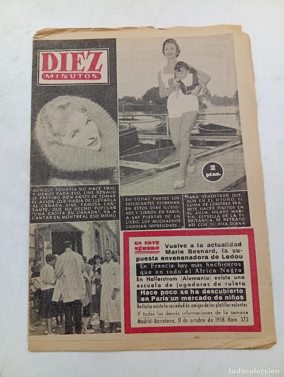 Coleccionismo de Revista Diez Minutos: REVISTA DIEZ MINUTOS. N&ordm; 372. A&Ntilde;O 1958. MARIE BESNARD. EN PARIS UN MERCADO DE NI&Ntilde;OS... LEER.