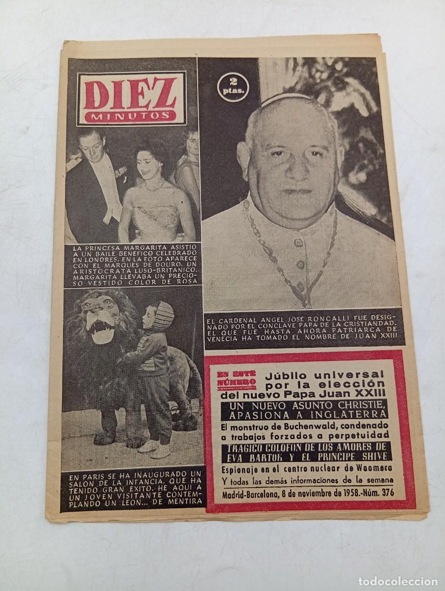 Coleccionismo de Revista Diez Minutos: REVISTA DIEZ MINUTOS. N&ordm; 376. A&Ntilde;O 1958. CARDENAL ANGEL JOSE RONCALLI. NUEVO PAPA JUAN XXIII... LEER.