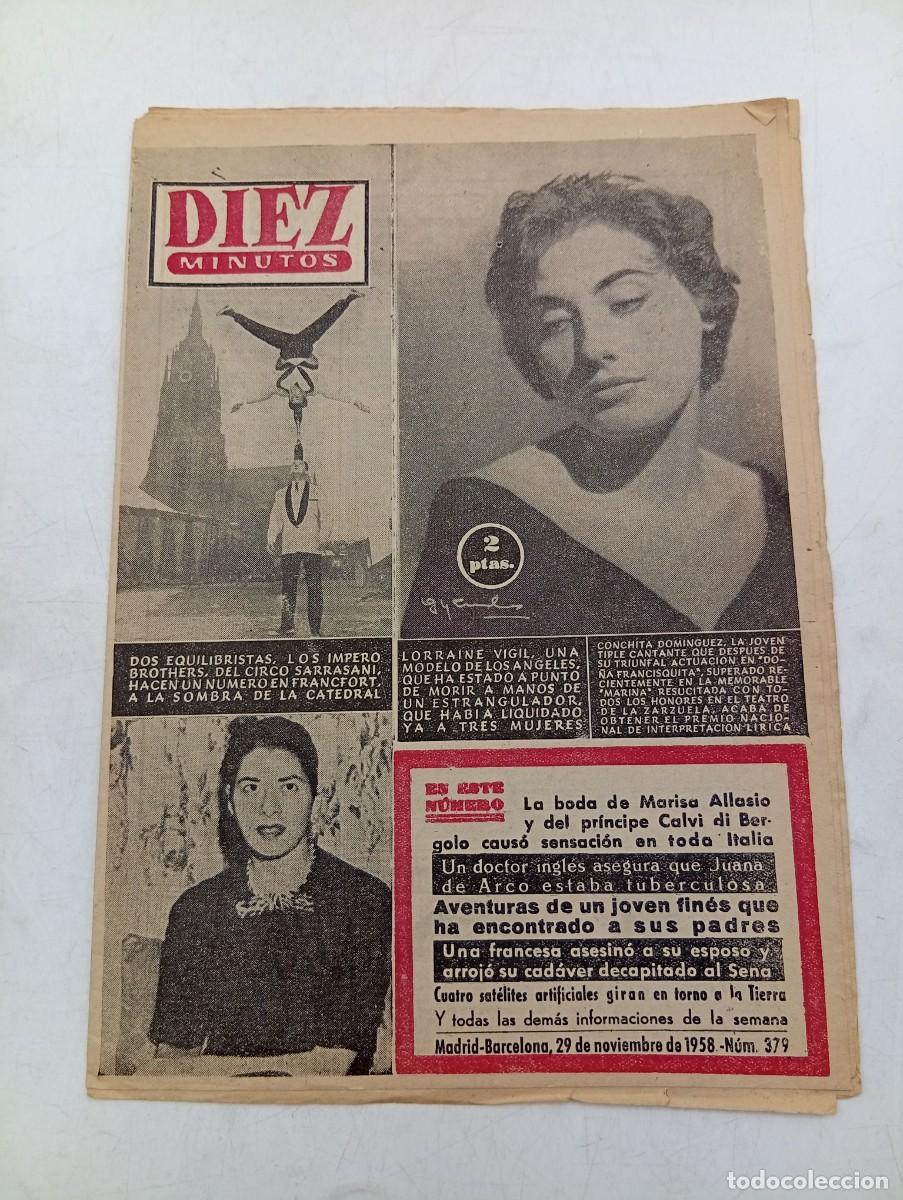 Coleccionismo de Revista Diez Minutos: REVISTA DIEZ MINUTOS. N&ordm; 379. A&Ntilde;O 1958. LORRAINE VIGIL. CONCHITA DOMINGUEZ. JUANA DE ARCO... LEER.