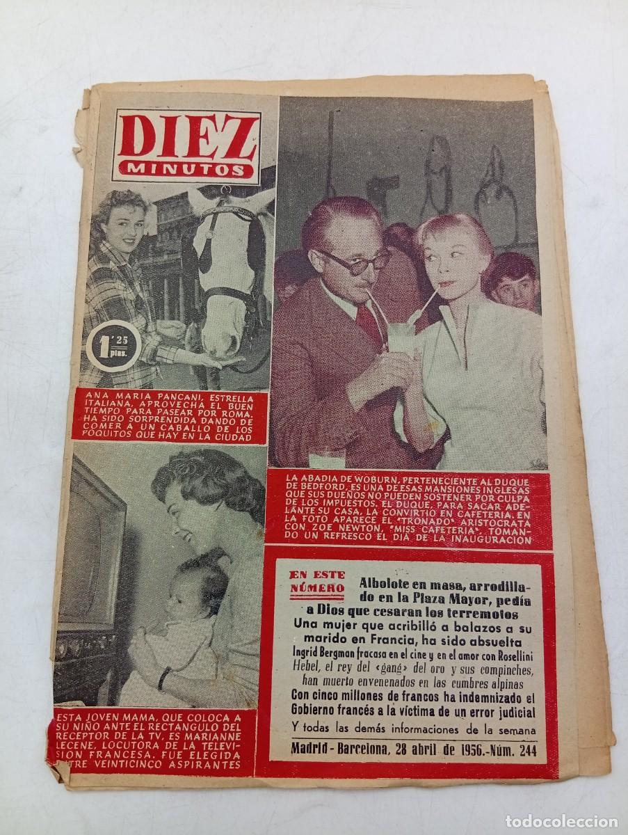 Coleccionismo de Revista Diez Minutos: REVISTA DIEZ MINUTOS. N&ordm; 244. A&Ntilde;O 1956. BODA DEL SIGLO GRACE-RAINIERO. INGRID BERGMAN....... LEER.