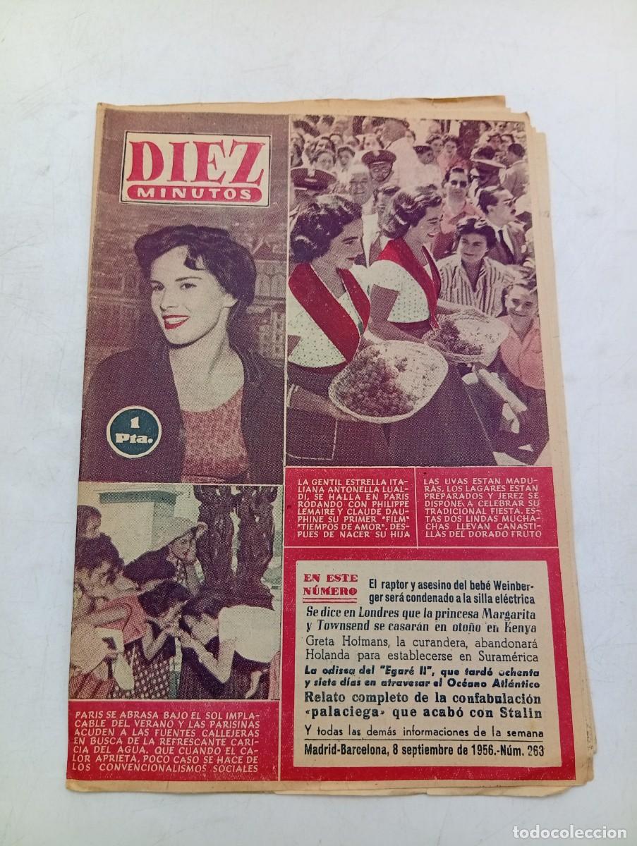 Coleccionismo de Revista Diez Minutos: REVISTA DIEZ MINUTOS. N&ordm; 263. A&Ntilde;O 1956. ANTONELLA LULADI. RITA GIANNUZZI. GRETA HOFMANS..... LEER.