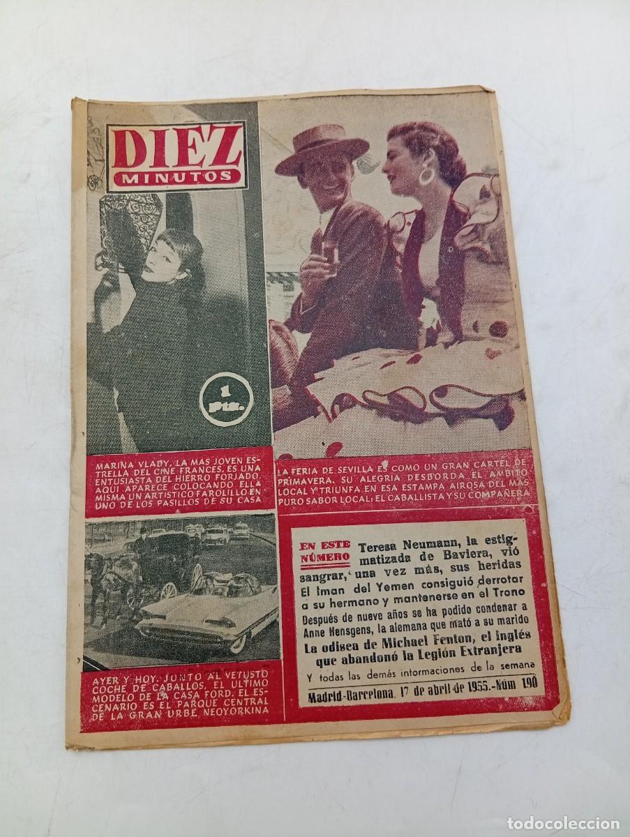 Coleccionismo de Revista Diez Minutos: REVISTA DIEZ MINUTOS. N&ordm; 190. A&Ntilde;O 1955. TERESA NEUMANN. LA FERIA DE SEVILLA. MARINA VLADY..... LEER.