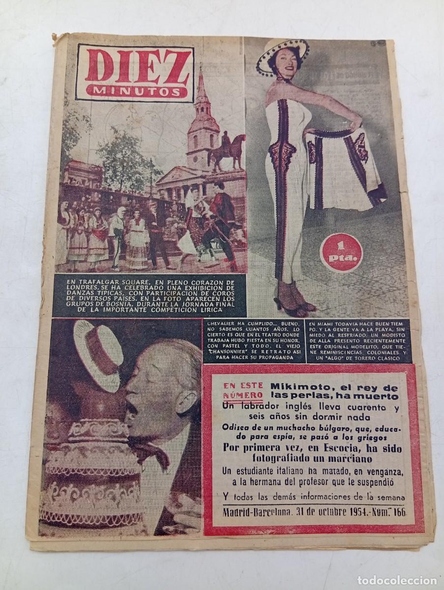 Coleccionismo de Revista Diez Minutos: REVISTA DIEZ MINUTOS. N&ordm; 166. A&Ntilde;O 1954. MIKIMOTO, HA MUERTO. MUNDO ARABE. UN ESTUDIANTE .... LEER.