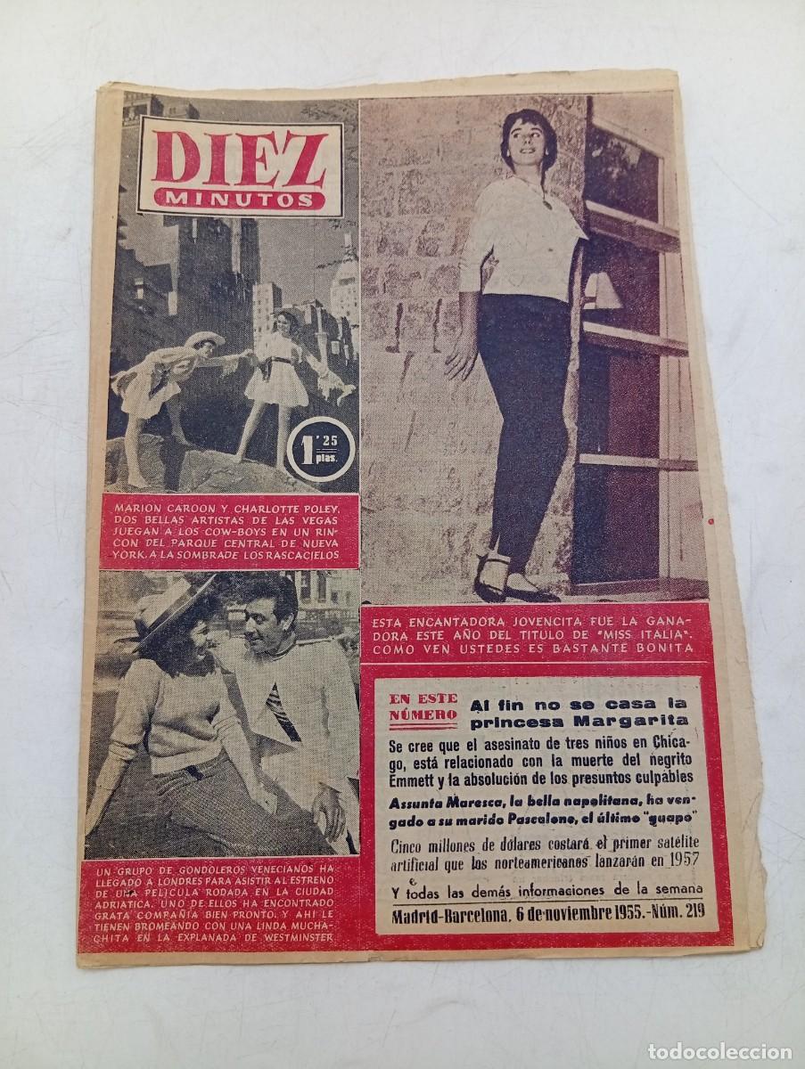 Coleccionismo de Revista Diez Minutos: REVISTA DIEZ MINUTOS. N&ordm; 219. A&Ntilde;O 1955. MARION CAROON Y CHARLOTTE. NO SE CASA LA PRINCESA .... LEER.