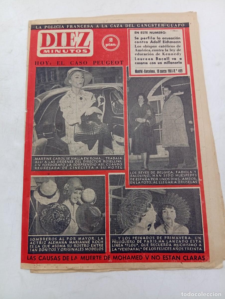 Coleccionismo de Revista Diez Minutos: REVISTA DIEZ MINUTOS. N&ordm; 499. A&Ntilde;O 1961. MARTINE CAROL. LOS REYES DE BELGICA. PEINADOS DE ..... LEER.