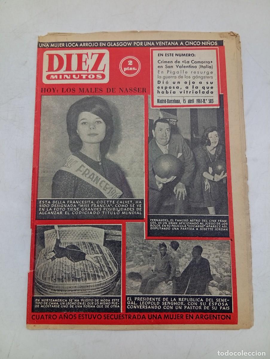 Coleccionismo de Revista Diez Minutos: REVISTA DIEZ MINUTOS. N&ordm; 503. A&Ntilde;O 1961. ODETTE CALVET. LEOPOLDO SNGHOR. SOCAVON A DOS..... LEER.
