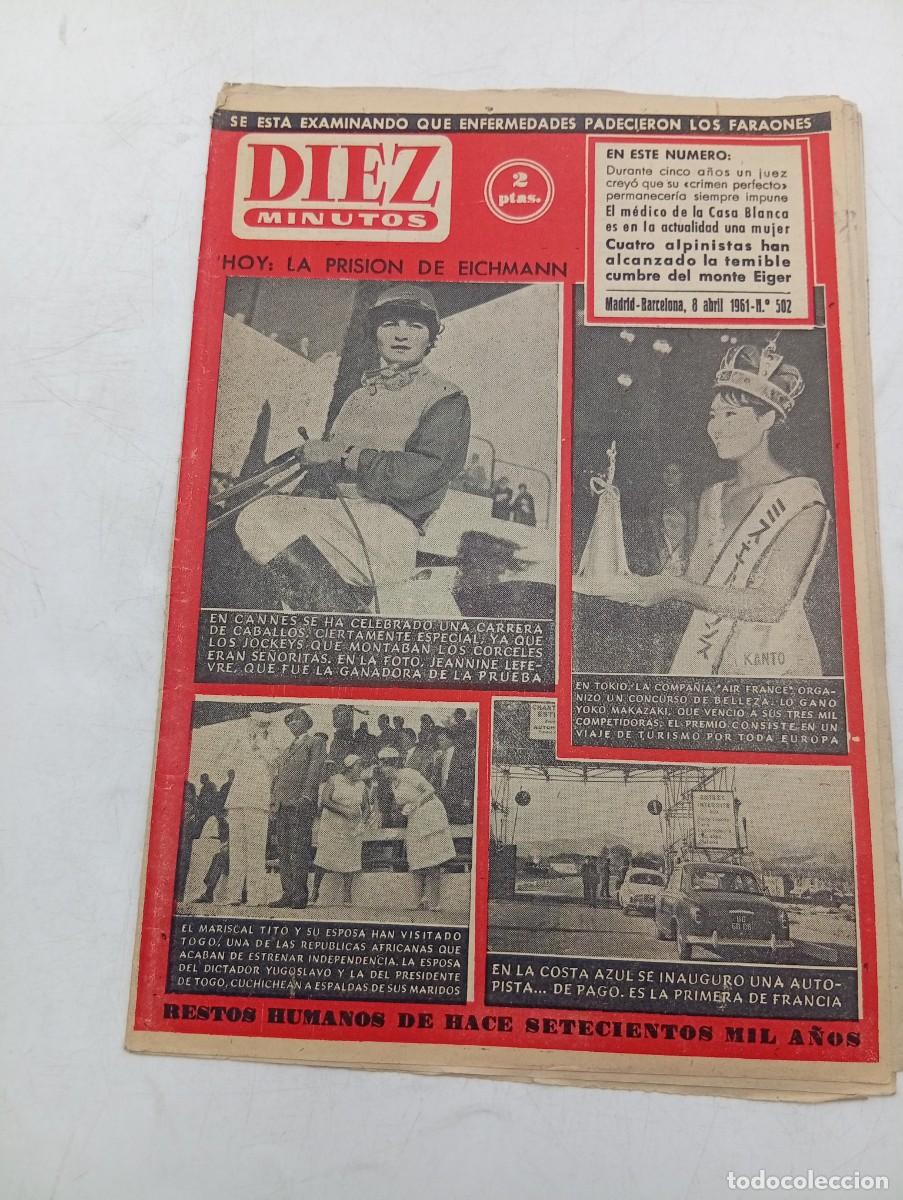 Coleccionismo de Revista Diez Minutos: REVISTA DIEZ MINUTOS. N&ordm; 502. A&Ntilde;O 1961. LA PRISION DE EICHMANN. CARRRERA DE LOS CABALLOS..... LEER.