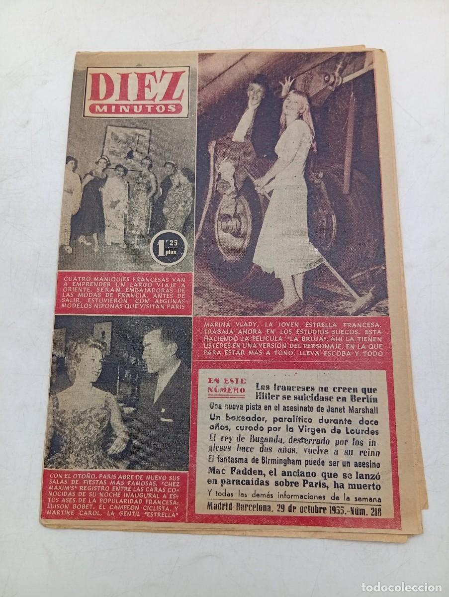Coleccionismo de Revista Diez Minutos: REVISTA DIEZ MINUTOS. N&ordm; 218. A&Ntilde;O 1955. MARINA VLADY. MODAS DE FRANCIA. LOS FRANCESES NO CREEN. LEER