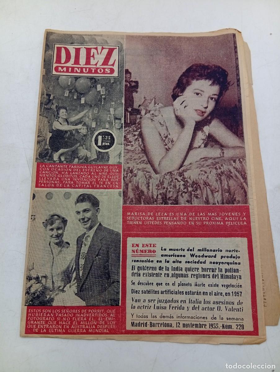Coleccionismo de Revista Diez Minutos: REVISTA DIEZ MINUTOS. N&ordm; 220. A&Ntilde;O 1955. MARISA DE LEZA. GUYLAYNE GUY. LOS SE&Ntilde;ORES DE PORRIT... LEER.