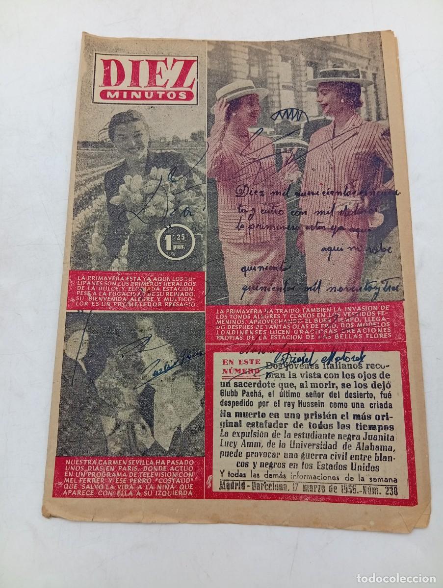 Coleccionismo de Revista Diez Minutos: REVISTA DIEZ MINUTOS. N&ordm; 238. A&Ntilde;O 1956. LA PRIMAVERA ESTA AQUI. CARMEN SEVILLA EN PARIS... LEER.