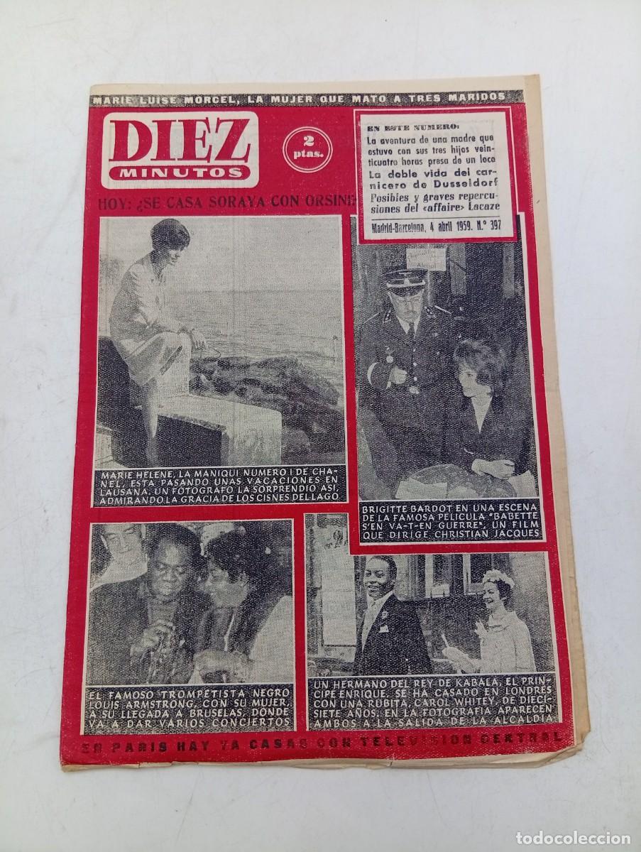 Coleccionismo de Revista Diez Minutos: REVISTA DIEZ MINUTOS. N&ordm; 397. A&Ntilde;O 1959. &iquest;SECASA SORAYA CON ORSINI?. MARIE HELENE. EL FAMOSO... LEER.