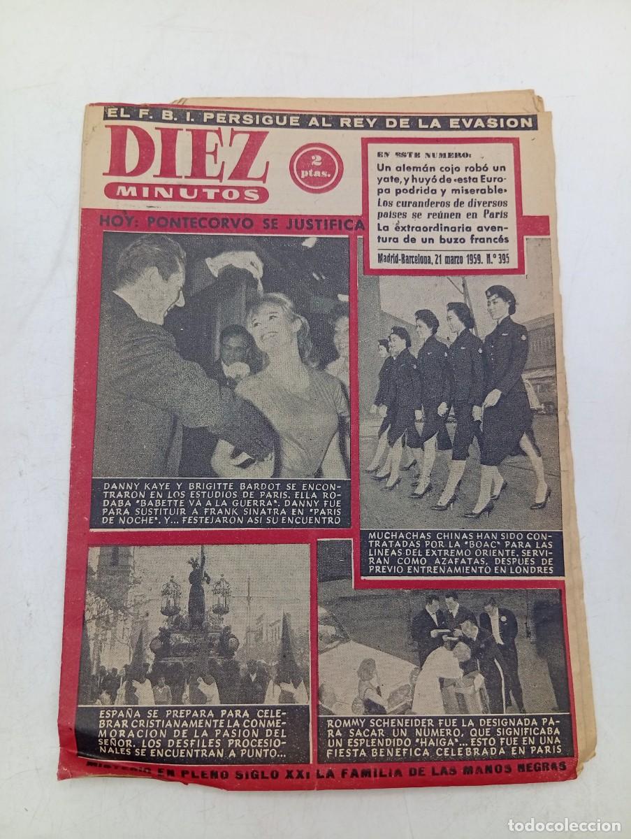 Coleccionismo de Revista Diez Minutos: REVISTA DIEZ MINUTOS. N&ordm; 395. A&Ntilde;O 1959. PONTECORVO SE JUSTIFICADA. SEMANA SANTA. GENE T..... LEER.