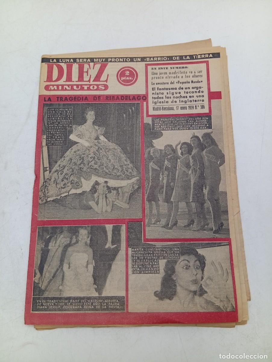 Coleccionismo de Revista Diez Minutos: REVISTA DIEZ MINUTOS. N&ordm; 386. A&Ntilde;O 1959. LA TRAGEDIA DE RIBADELAGO. SOFIA LOREN IRA A LA ... LEER.