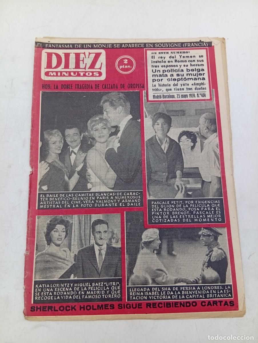 Coleccionismo de Revista Diez Minutos: REVISTA DIEZ MINUTOS. N&ordm; 404. A&Ntilde;O 1959. DOBLE TRAGEDIA DE CALZADA DE OROPESA. PASCALE PETIT... LEER.