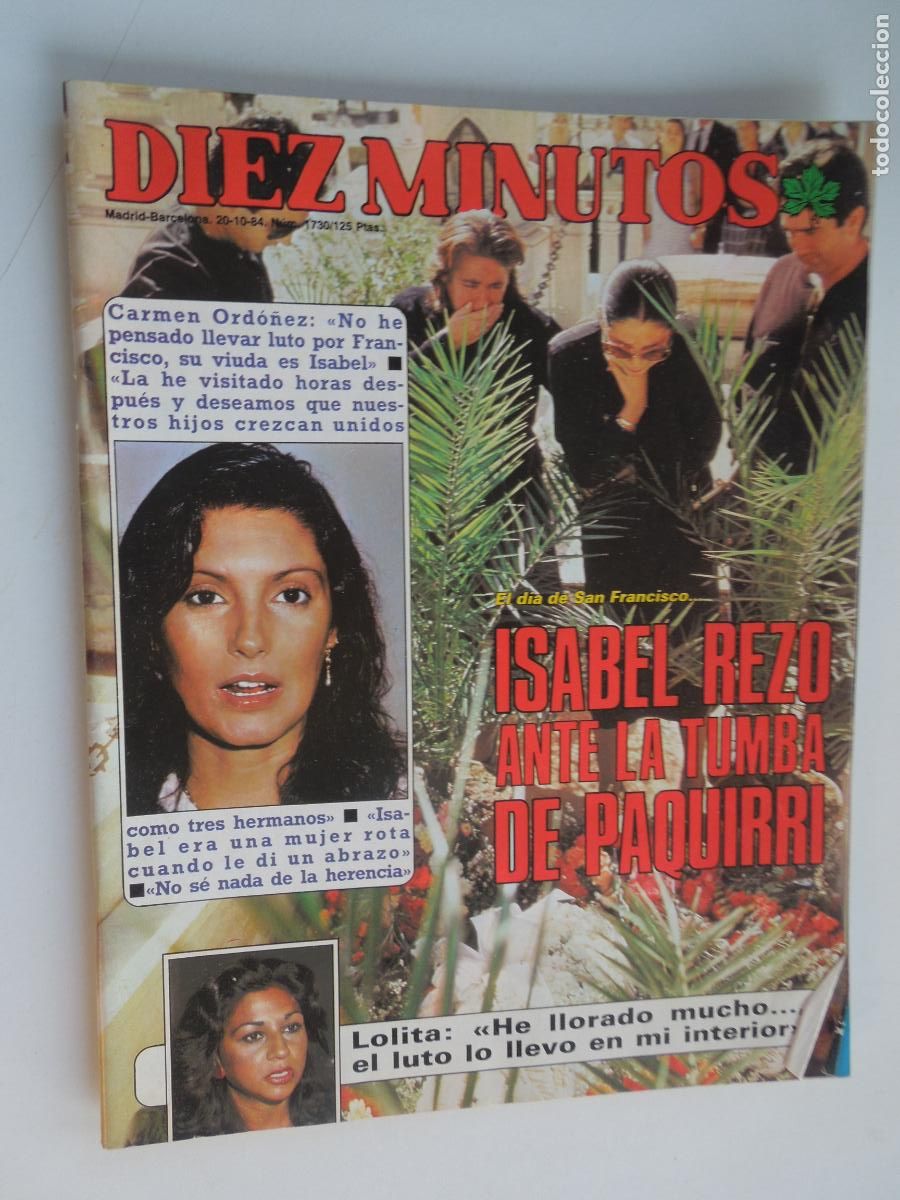 Coleccionismo de Revista Diez Minutos: DIEZ MINUTOS REVISTA N&ordm; 1730- 20-10-1984 - ISABEL PANTOJA, PAQUIRRI, CERMEN ORDO&Ntilde;EZ, LOLITA