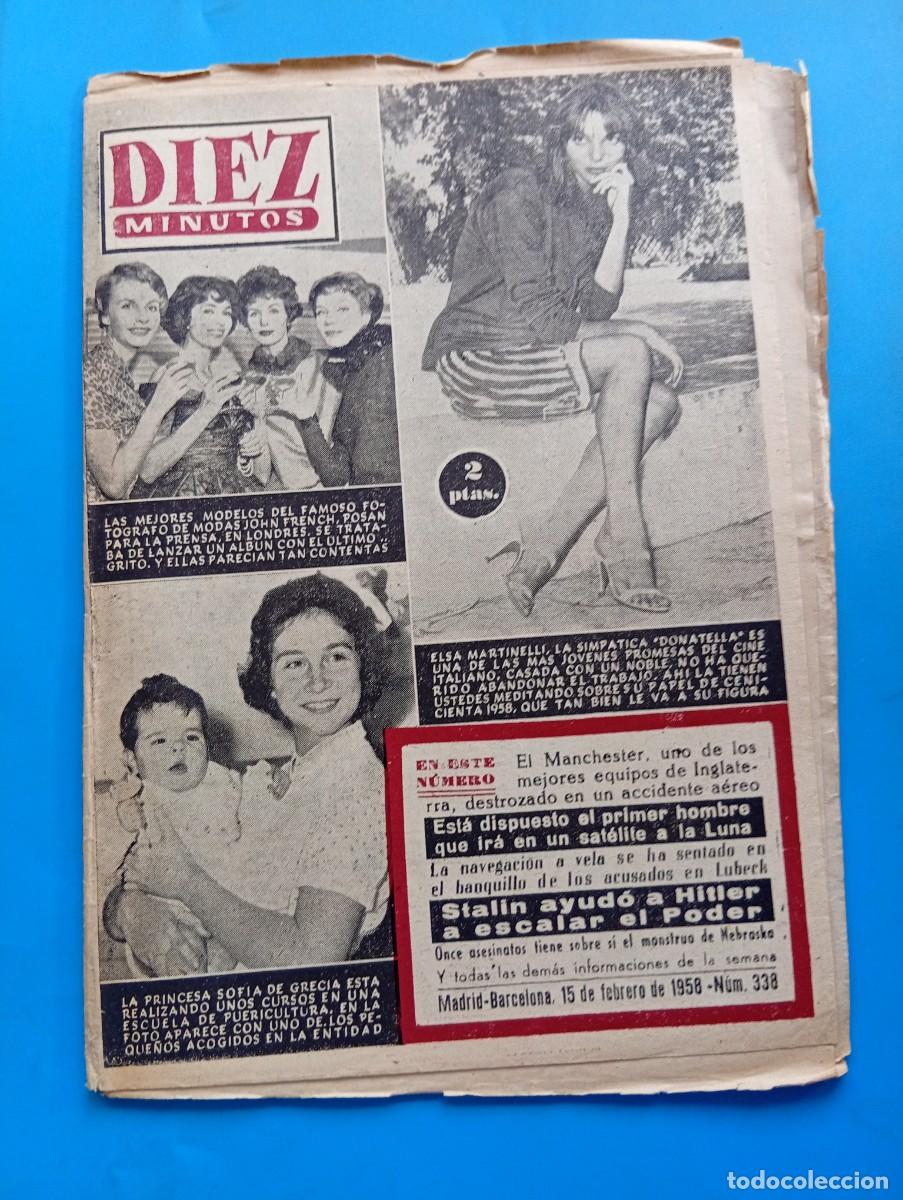 Coleccionismo de Revista Diez Minutos: REVISTA DIEZ MINUTOS. N&ordm; 338. A&Ntilde;O 1958. LA PRINCESA SOFIA DE GRECIA. ELSA MARTINELLI. LILI ... LEER.