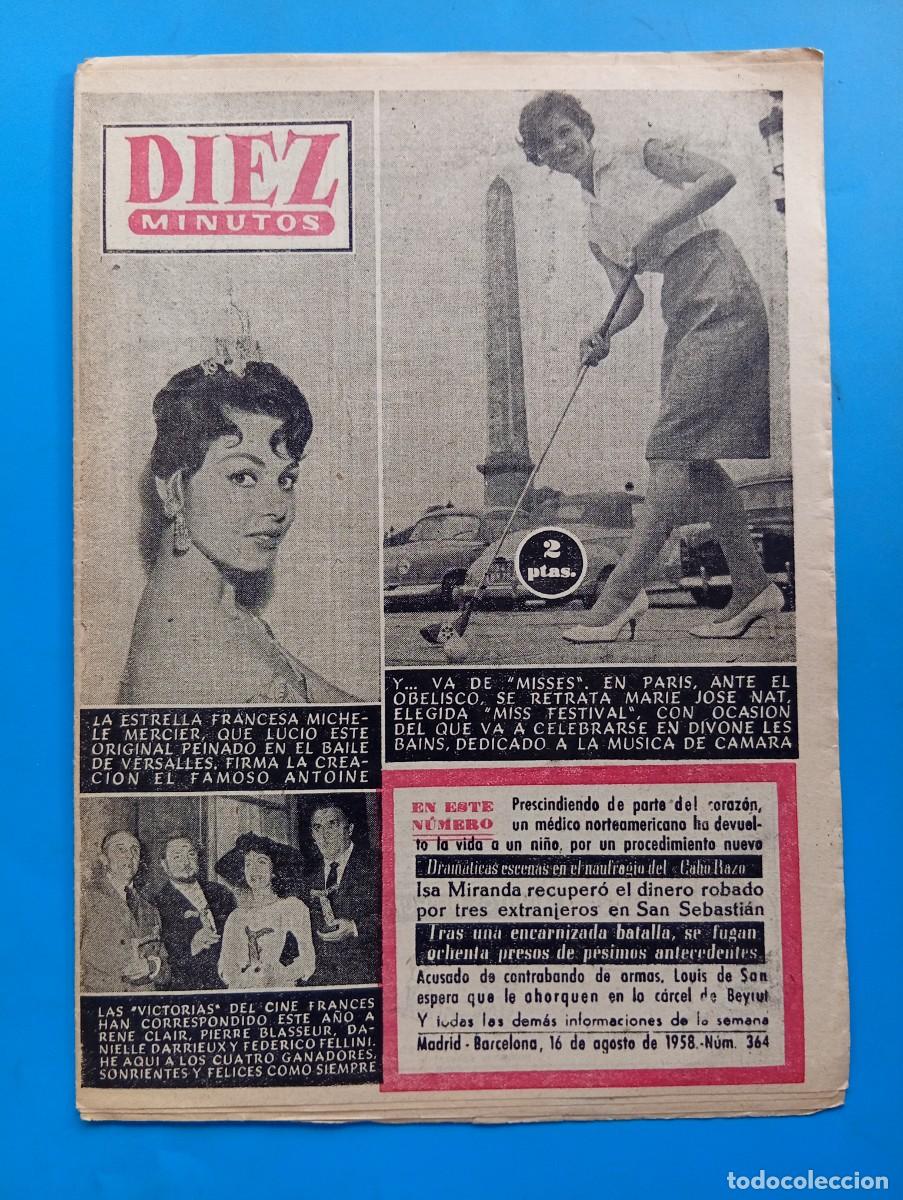 Coleccionismo de Revista Diez Minutos: REVISTA DIEZ MINUTOS. N&ordm; 364. A&Ntilde;O 1958. ESTRELLA FRANCESA MICHELE MERCIER. MISSES EN PARIS.... LEER.