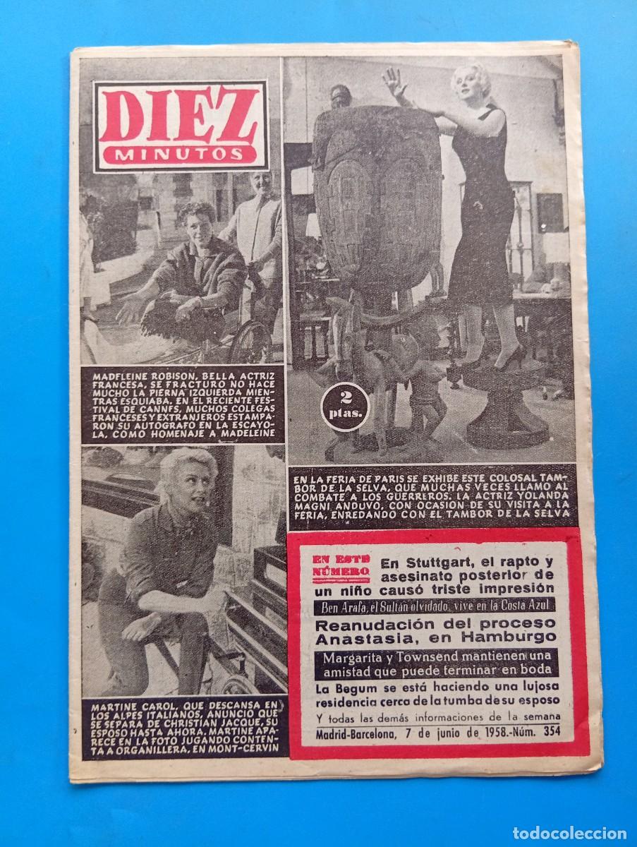 Coleccionismo de Revista Diez Minutos: REVISTA DIEZ MINUTOS. N&ordm; 354. A&Ntilde;O 1958. MARTINE CAROL. MADFLEINE ROBISON. YOLANDA MAGNI..... LEER.