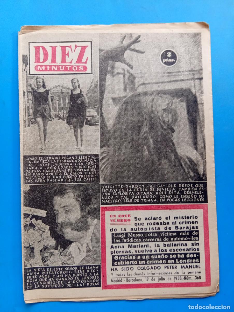 Coleccionismo de Revista Diez Minutos: REVISTA DIEZ MINUTOS. N&ordm; 360. A&Ntilde;O 1958. BRIGITTE BARDOT. ANNA WHEATCROFF. PABLO PICASSO ... LEER.