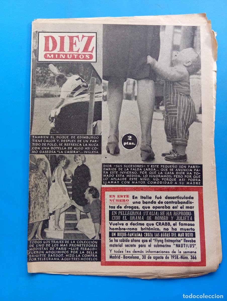 Coleccionismo de Revista Diez Minutos: REVISTA DIEZ MINUTOS. N&ordm; 366. A&Ntilde;O 1958. CASA DIOR. EL DUQUE DE EMBURGO. LOS TRAJES DE ... LEER.