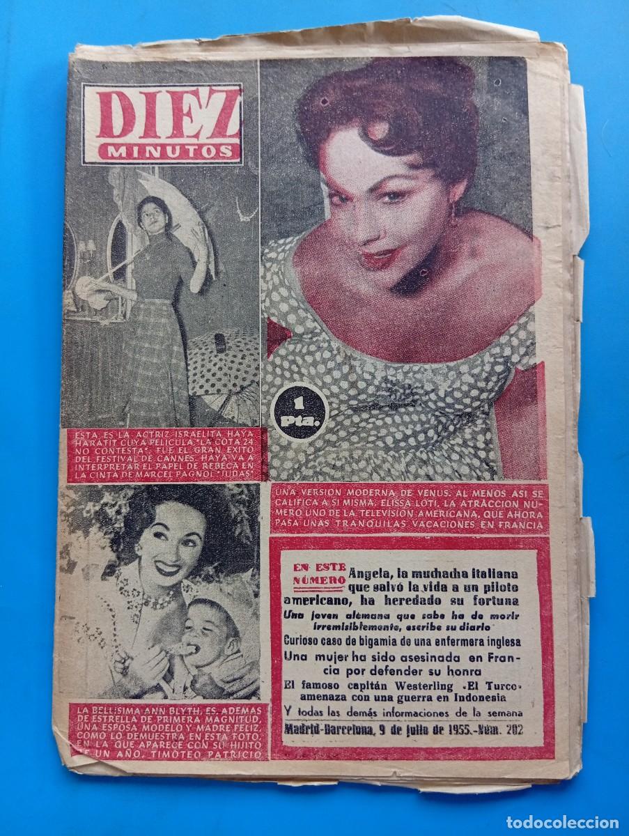 Coleccionismo de Revista Diez Minutos: REVISTA DIEZ MINUTOS. N&ordm; 282. A&Ntilde;O 1955. ELISSA LOTI. HAYA HARATIT. ANN BLYTH, ESPOSA MODELO... LEER.