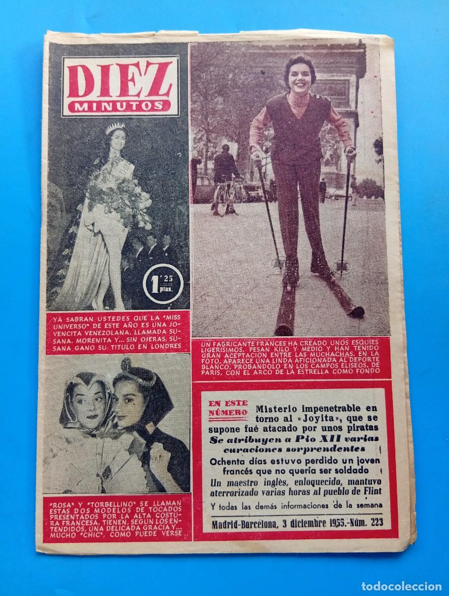 Coleccionismo de Revista Diez Minutos: REVISTA DIEZ MINUTOS. N&ordm; 223. A&Ntilde;O 1955. ROSA Y TORBELLINO, MODELOS FRANCESAS. SUSANA MORENITA. LEER.