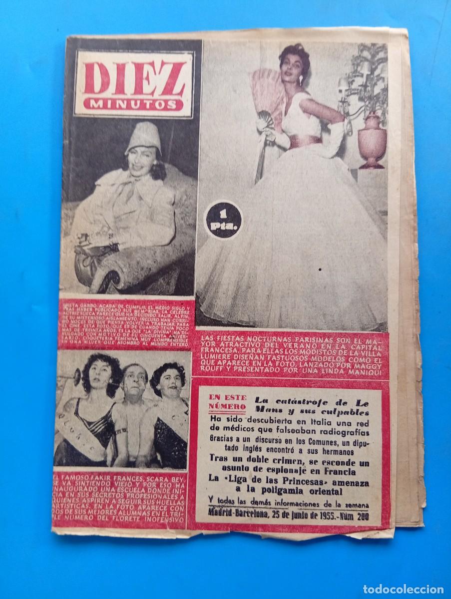 Coleccionismo de Revista Diez Minutos: REVISTA DIEZ MINUTOS. N&ordm; 200. A&Ntilde;O 1955. FIESTAS NOCTURNAS PARISINAS. GRETA GARBO. FAKIR .. LEER.